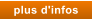 plus d'infos